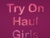 Try On Haul Girls