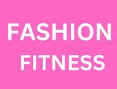 Fashion Fitness