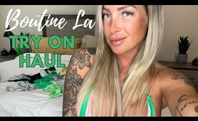 Boutine La sunning Try on Haul!