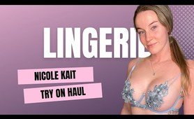 Nicole Kait | underwear Try On Haul