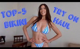 My Top-5 Bikinis TRY ON HAUL