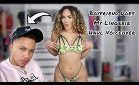 BF Does My Voiceover! ** undies Try-On Haul **