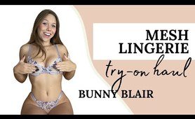 Bunny Blair | Mesh undies Try-On Haul | 4K, See Through, Thongs