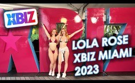 Lola Rose XBIZ Miami 2023 Vlog