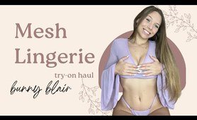 Bunny Blair | Mesh underwear Try-On Haul | See-Through, Mesh, Thong, 4K