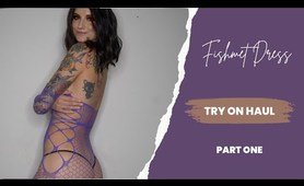 FISHNET DRESS TRY ON HAUL PT 1