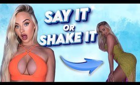 Say It Or Shake It | Rhiannon Blue