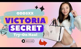 OddsXx Victoria Secret Try On Haul