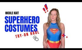 Nicole Kait | Superhero Costumes Try On Haul