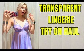 See-Through Try On Haul | Transparent Lingerie and items | Try-On Haul At The Mall