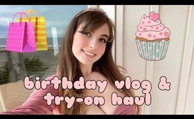 Birthday video review & Try-On Haul