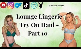 *SEXY* LOUNGE LINGERIE TRY ON HAUL - PART 10