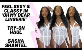 Feel fine & Classy in 'Oh My Dear' Lingerie Try-on Haul - Sasha Shantel