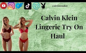 *SEXY* CALVIN KLEIN LINGERIE TRY ON HAUL