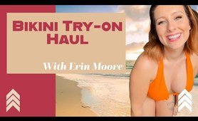 swimwear Try-on Haul with Erin Moore