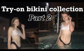 Try-on bikini collection part 2!!