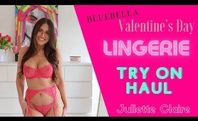 attractive Valentine's Day Lingerie Try on haul with Juliette Claire | BlueBella