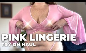 4K | Pink Lingerie Try-On haul | Natural Mom Body