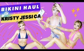 Bikini Try on Haul w/ Kristy Jessica