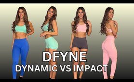 DFYNE | Dynamic VS Impact Collection | Try On & Comparison