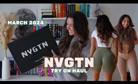 NVGTN MARCH 2024 | try on haul
