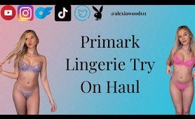 *SEXY & AFFORDABLE* PRIMARK LINGERIE TRY ON HAUL PART 7