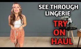 4K TRANSPARENT Lingerie TRY ON HAUL with MIRROR View | Curious Carly Try Ons | transparent items