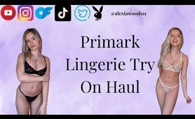 *SEXY & AFFORDABLE* PRIMARK LINGERIE TRY ON HAUL PART 8