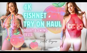4K Transparent Fishnet Try On Haul with Swing & Squat Tests | Violet Dujour