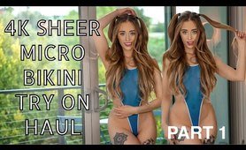 4K Sheer TRANSPARENT Micro  swimwear TRY ON Part 1 | Samantha Lynn TryOn