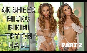 4K Sheer TRANSPARENT Micro  microkini TRY ON Part 2 | Samantha Lynn TryOn