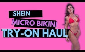 *SEXY* SHEIN MICRO BIKINI TRY ON HAUL