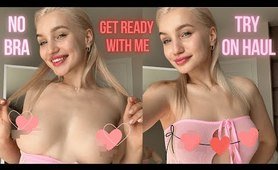 [4K] Try On Haul | Get Ready With Me | Dress | See Through and No Bra