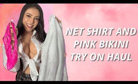 Net Shirt and Pink Bikini Try on Haul [4k]