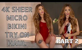 4K Sheer TRANSPARENT Micro Bikini TRY ON Part 2 | Samantha Lynn TryOn