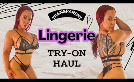 4K TRANSPARENT LINGERIE TRY-ON HAUL