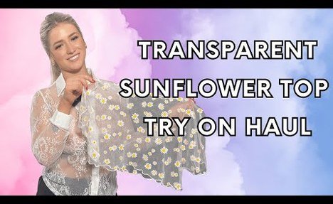 Sunflower Sheer Top Try on Haul [4k]