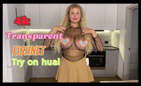 4K TRANSPARENT TRY ON HAUL NO BRA | See-Through clothes | Transparent fishnet 4k 2024