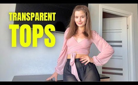 [4K] Transparent Try on Haul | NO BRA Tops | See through (2024)