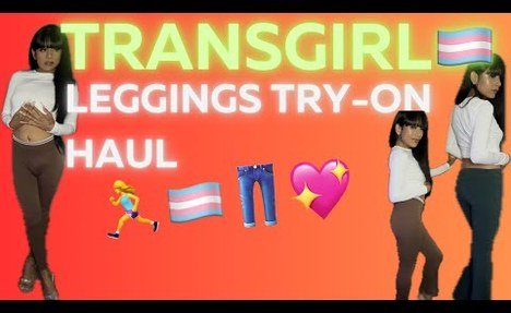 Transgender Try-on Haul : leggings