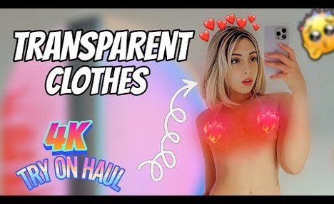 [4K] TRANSPARENT TOP TRY ON HAUL with Queen