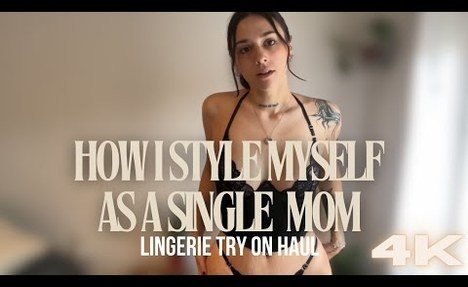 How I Style Myself as a 26 Years old Single Mom | Lingerie Try on Haul