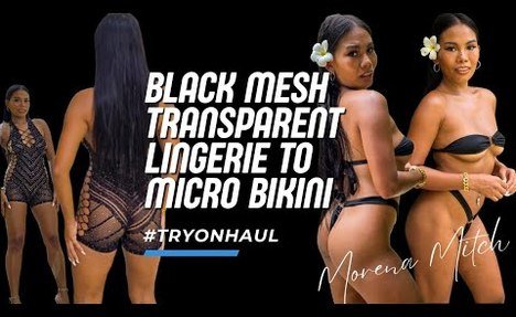 ebony Mesh Transparent Lingerie to Micro  bathing suit | Morena Mitch Try-On Haul