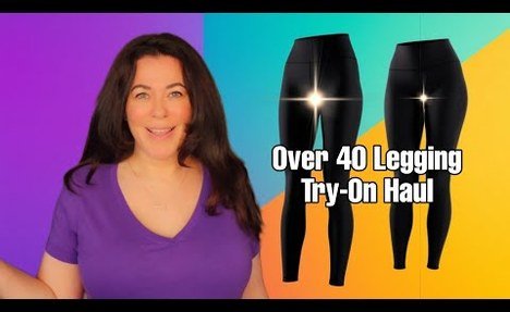 Over 40 Legging Try-On Haul