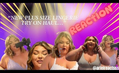 "NEW PLUS SIZE LINGERIE TRY ON HAUL..."--REACTION!