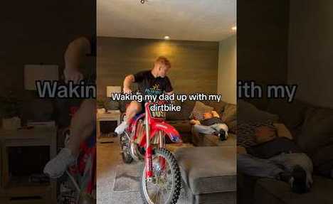 Waking My Dad Up With My Dirtbike