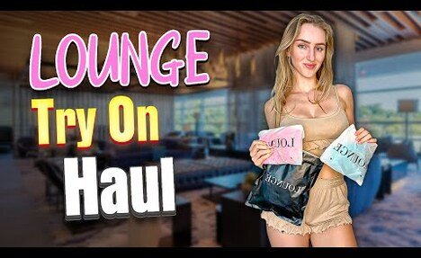 LOUNGE LINGERIE TRY ON HAUL