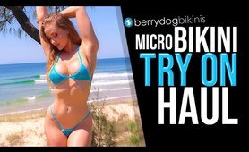 BerryDog - Micro Bikini Try On Haul (2022)