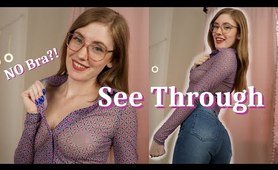 SEE THROUGH Shirts with NO Bra * Try On Haul