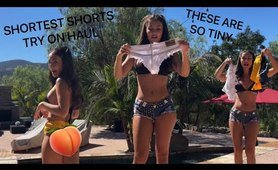 Shortest Shorts In The WORLD!! Try On Haul | Gabriella Ellyse